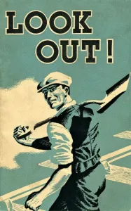 Drucke von Die Vorderseite des Coverkunstwerks der überarbeiteten Ausgabe von 1947 eines Buches namens 'Look Out! Einige Hinweise für ständig auf dem Weg gehende Männer Kunstwerke Und Dokumente Drucke: Achtung! Kunstwerke zum Abdecken, 1947