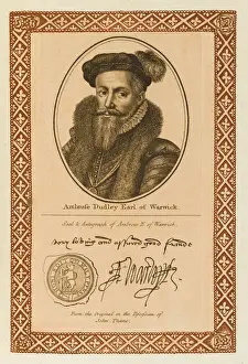 Drucke von Ambrose Dudley, 1. Earl von Warwick - Soldat und Staatsmann, tödlich verwundet im Kampf gegen die Franzosen: mit seinem Autogramm Ambrose Dudley Drucke: Ambros Dudli Warwick