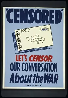Works Progress Administration Posters Drucke: Censored Lets censor our conversation about the war Censore