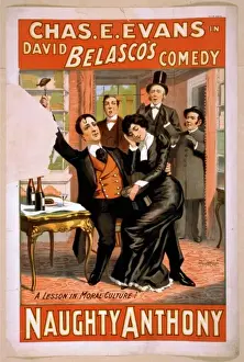 Vintage Comedy Posters Drucke: Chas. E. Evans in David Belascos comedy, Naughty Anthony