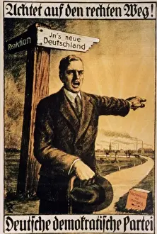 Drucke von Ein Plakat der Deutschen Demokratischen Partei (DDP): Gehen Sie die richtige Straße zu einer prosperitären Gesellschaft. Ein Mann zeigt den Weg, der dem Rückzug und dem Bolschewismus entgegenwirkt Poster Drucke: DP-Plakate / 1930