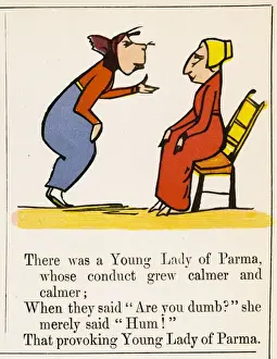 Drucke von Es gab eine junge Dame von Parma, deren Verhalten immer ruhiger wurde. Wenn sie sagten: Seid ihr dumm?, antwortete sie nur mit 'Hum!', die störenden jungen Damen von Parma Edward Lear Drucke: Lernsinn für Parmascheibe