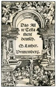 Martin Luther Drucke: Martins deutsche Übersetzung der Bibel