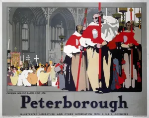 Kardinal Wölsey besucht Ostern in Peterborough, Poster der LNER von 1923 bis 1947