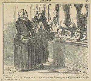Victorian Era Caricatures Drucke: Comment... c'est-t'y dieu possible!... 19th century. Creator: Honore Daumier