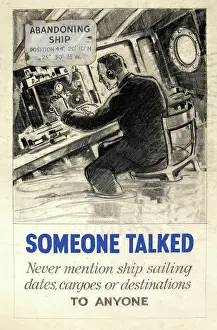 Second World War Propaganda Images Drucke: Someone talked. Never mention ship sailing dates
