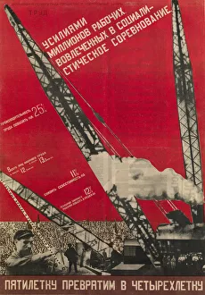 Wir werden den Fünfjahresplan in einen Vierjahresplan verwandeln. Künstler: Klutsis, Gustav (1895-1938)