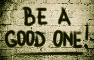 Concept Image Drucke: Be A Good One Concept
