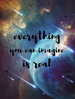Inspirational Quote Drucke: Everything you can imagine is real