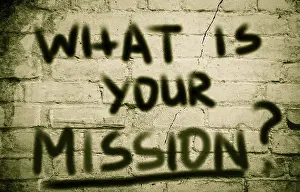 Motivational Lettering Drucke: What Is Your Mission Concept