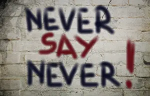 Symbolic Communication Image Drucke: Never Say Never Concept
