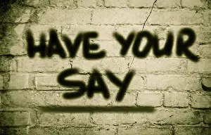 Symbolic Picture Drucke: Have Your Say Concept