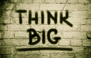 Symbolic Representation Of Success Drucke: Think Big Concept